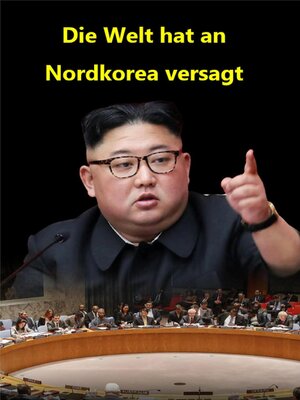 cover image of Die Welt hat an Nordkorea versagt